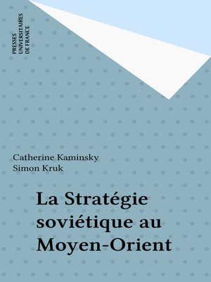 cover image of La Stratégie soviétique au Moyen-Orient